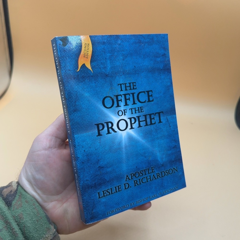 The Office of the Prophet Second Edition by Leslie D Richardson